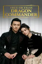 True and False Dragon Commander Chanies And Korean