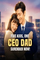 Five Kids, One CEO Dad- Surrender Now! Chanies And Korean
