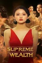 Supreme Wealth Chanies And Korean