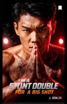 I Am a Stunt Double For a Big Shot Chanies And Korean